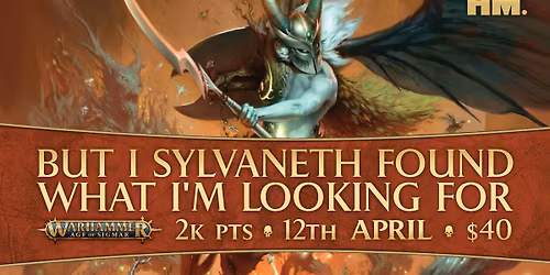 Age of Sigmar: But I Sylvaneth Found What I'm Looking For