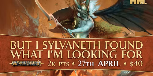 Age of Sigmar: But I Sylvaneth Found What I'm Looking For