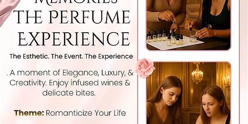 Memories The Perfume Experience
