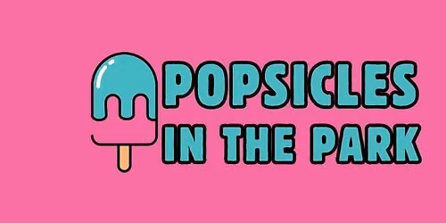 Popsicles in the Park