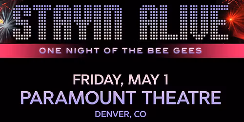 Stayin' Alive: One Night of the Bee Gees | Denver, CO