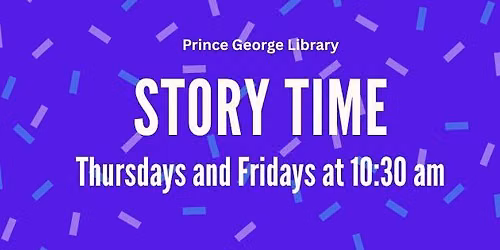Story Time- Prince George Library