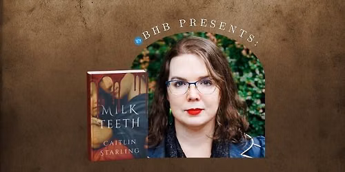 MILKTEETH: Caitlin Starling in Kenosha!