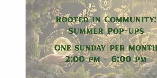 Rooted in Community: Summer Pop-ups
