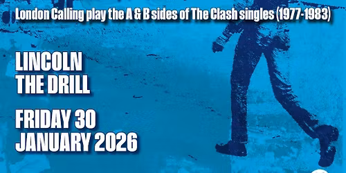 London Calling Play the Clash (Clash City Rockers) Tour