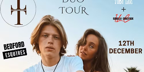 An evening with... Toby Lee & Isabella Coulstock