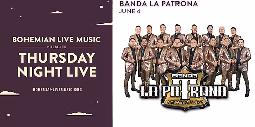 Thursday Night Live featuring Banda La Patrona