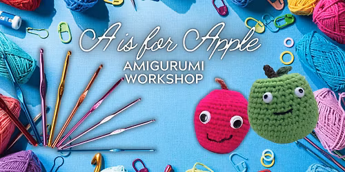 A is for Apple (& Amigurumi) - Evanston Gardens Edition