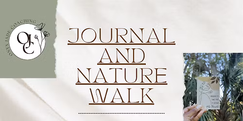JOURNAL & NATURE WALK *MEETUP*
