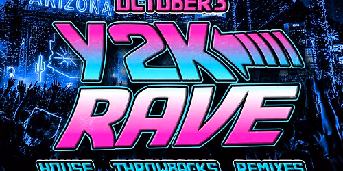 Arizona Y2K Rave
