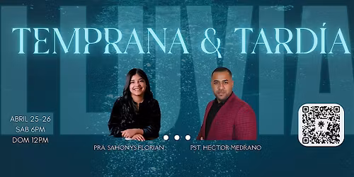 Lluvia Temprana y Tardia