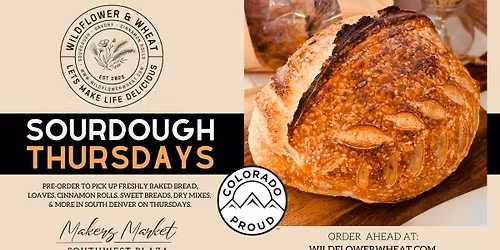 Sourdough Thursdays at Makers Market Colorado