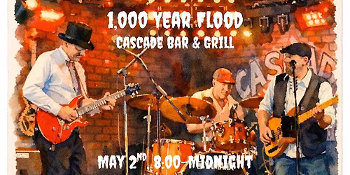 1,000 Year Flood Special Spring Show at the Cascade