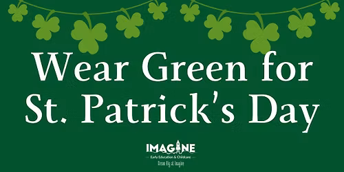 Wear Green for St. Patrick's Day