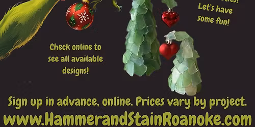 12\/09\/25 (Tuesday) Grinchmas Sea Glass Trees! 6pm - 8pm