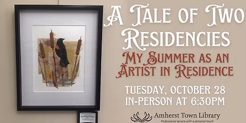A Tale of Two Residencies: My Summer as an Artist in Residence