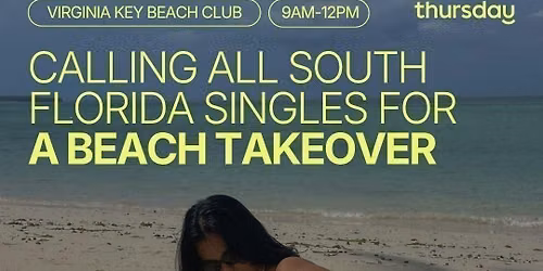Saturday | Singles Beach Day Takeover \ud83c\udfc4 Paddleboarding &amp; Kayaking | Virginia Key Beach Club