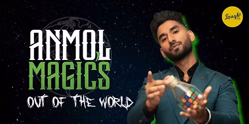 Out of this world tour by Anmol Magic