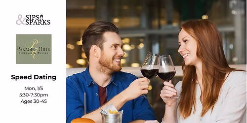 Speed Dating Ages 30-45 in Wallingford, CT at Paradise Hills Vineyard