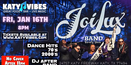 \ud83c\udfb6 JoiLux Band Variety Show at Katy Vibes! \ud83c\udfb6