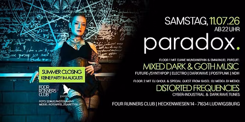 paradox Ludwigsburg - All Styles of Gothic (Floor 1) + Cyber-Industrial (Floor 2) | Summer Closing