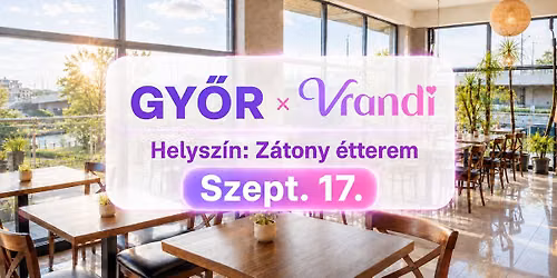 Gy\u0151r x Vrandi 27-45 & 30-45 | 2026.09.17. ~ Rapidrandi ~ Vill\u00e1mrandi