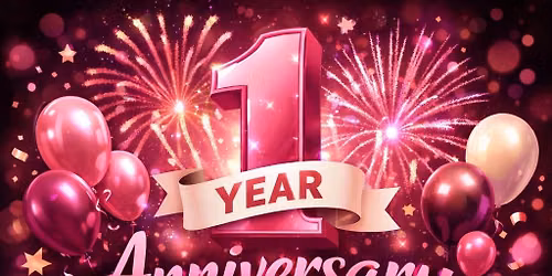 1 Year Celebration Weekend 