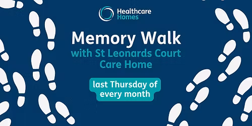 Memory Walk with St Leonards Court Care Home \ud83d\udeb6\ud83d\udc99