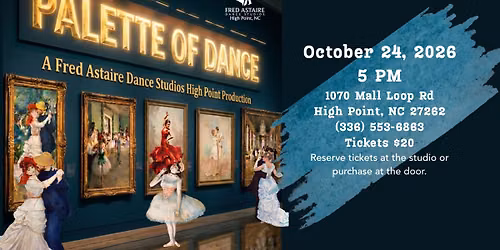 Fred Astaire High Point Studio Presents Palette of Dance!