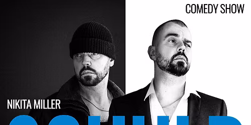 NIKITA MILLER \u201eSchuld und B\u00fchne\u201c | Batschkapp, Frankfurt | 21.01.2026