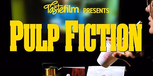 Taste Film presents Pulp Fiction (1994) in Edinburgh!