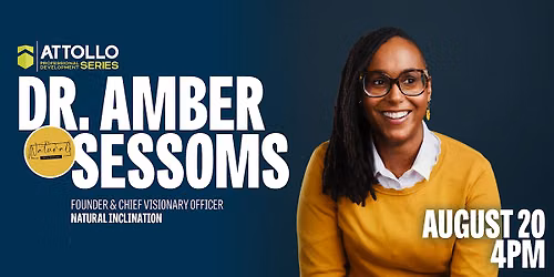 Dr. Amber Sessoms | Attollo Professional Development Series