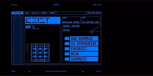 EXIST pres. BAD BOOMBOX, DJ HYPERDRIVE, FREDERIC, MIJA, SOURNOIS 