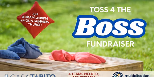 Toss 4 the Boss Fundraiser