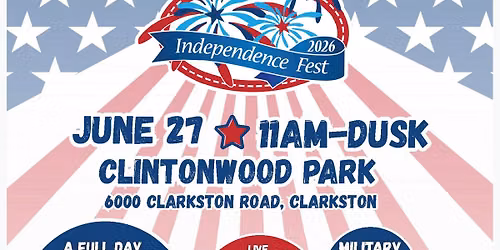 Independence Fest featuring Veterans Celebration 2026