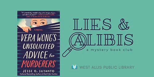 Lies & Alibis: Vera Wong's Unsolicited Advice for Murderers