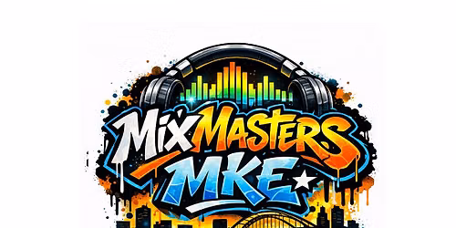 MixMasters Mke - Milwaukee DJ Day