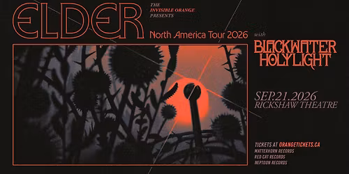ELDER with BLACKWATER HOLYLIGHT. September 21, 2026 @ Rickshaw Theatre