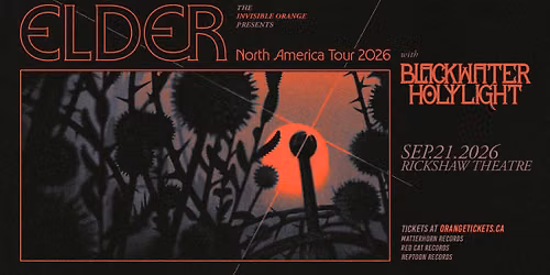ELDER with BLACKWATER HOLYLIGHT. September 21, 2026 @ Rickshaw Theatre