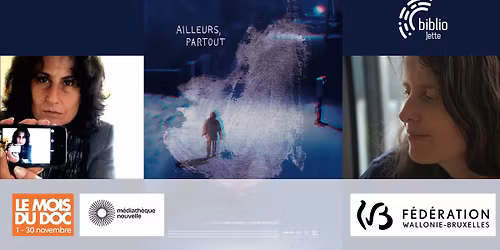 Mois du doc : Projection du film \u00ab Ailleurs, partout \u00bb en pr\u00e9sence des deux r\u00e9alisatrices