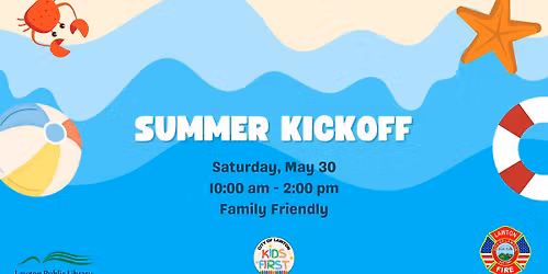 Summer Kickoff with Lawton Fire Department