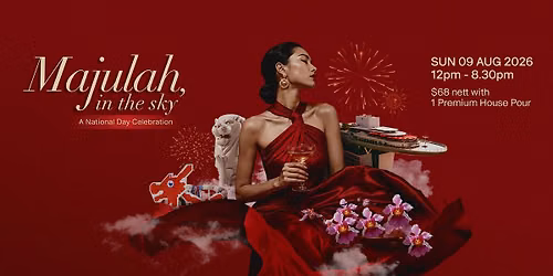 National Day - Majulah in the sky
