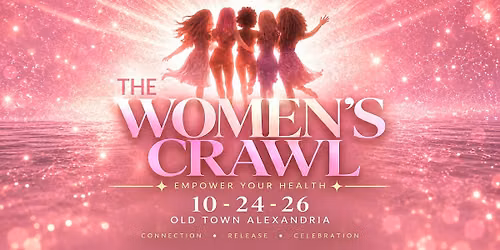 The Old Town Alexandria Women's Crawl Experience + Dance Party