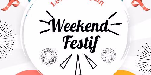 Weekend festif
