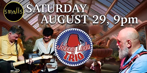 Johnny Loda Trio - Free Entry
