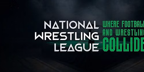 National Wrestling League: Matchweek 4 - Kettering