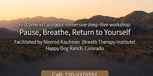 Finding Your Inner Calm: Colorado Breathwork Retreat