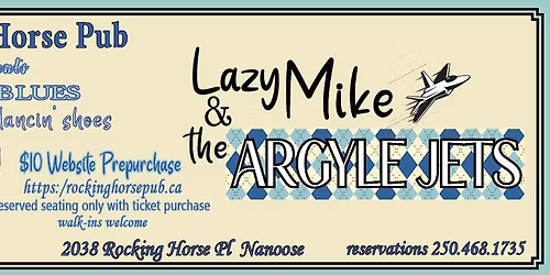 Lazy Mike & the Argyle Jets at the Rocking Horse Pub - Nanoose