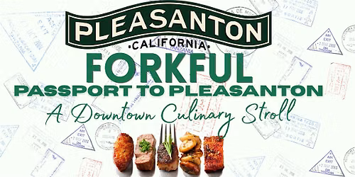 Downtown Pleasanton's FORKFUL 2026