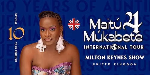 Maitu Mukabete 4 - MK After Party